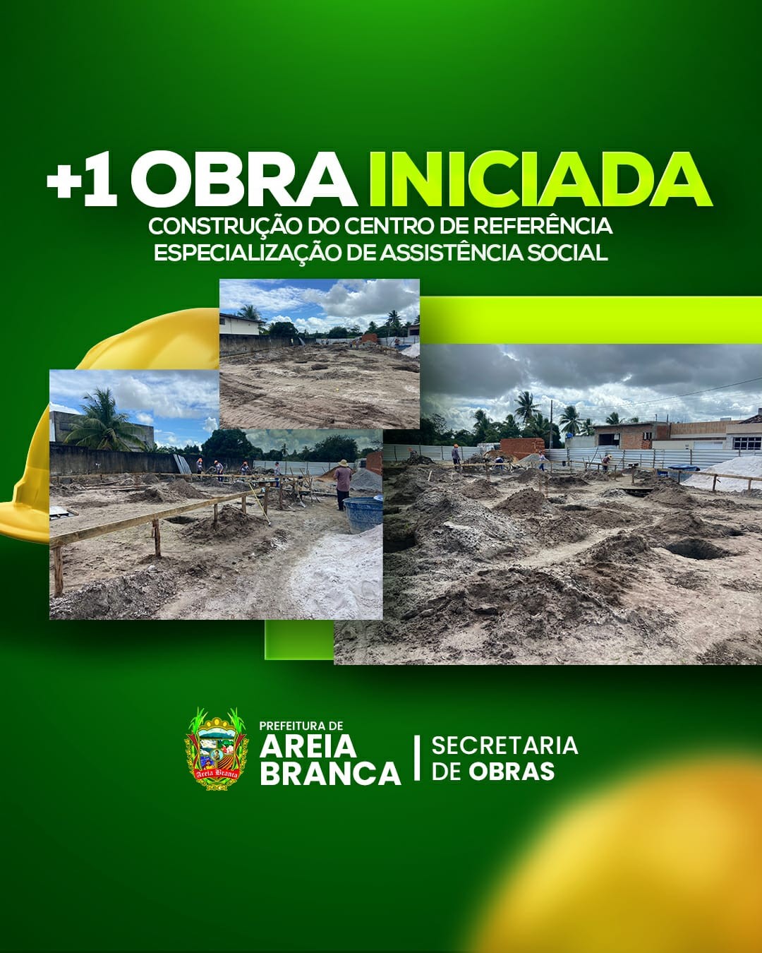 Prefeitura de Areia Branca inicia obra de construção do novo CREAS