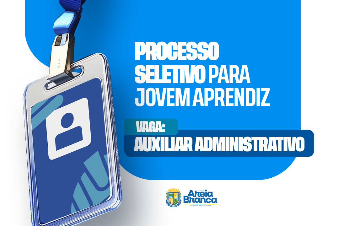 Inscrições do Processo Seletivo para Jovem Aprendiz iniciam nesta quarta-feira, dia 01