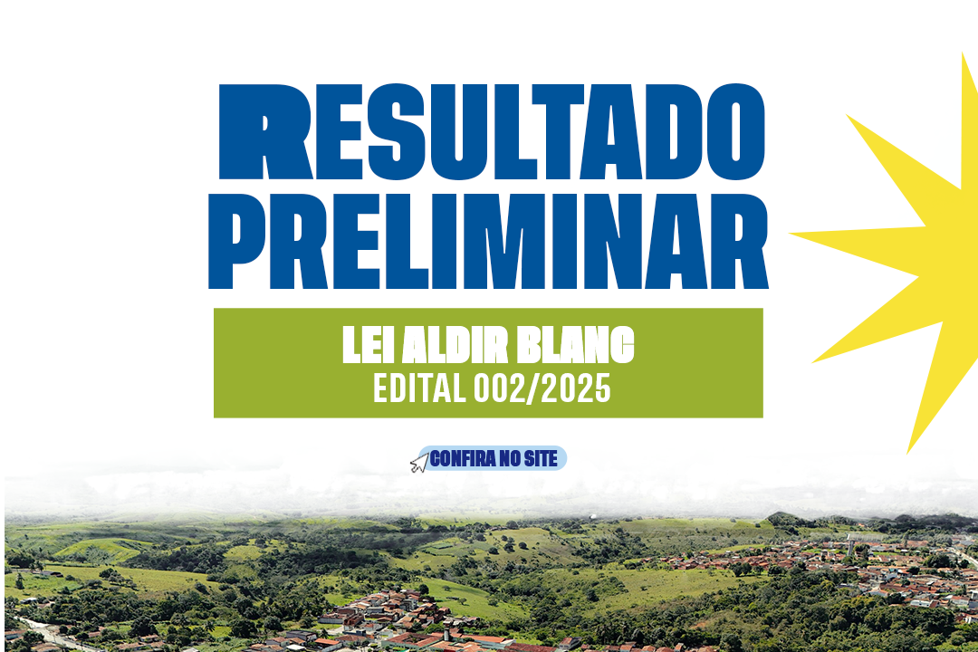 Secretaria de Cultura divulga resultado preliminar da Lei Aldir Blanc. Confira: