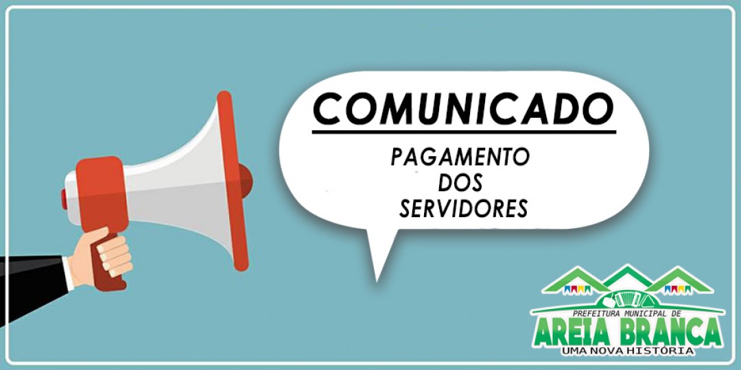 Prefeitura de Areia Branca realiza pagamento dos servidores nesta quarta-feira, 30
