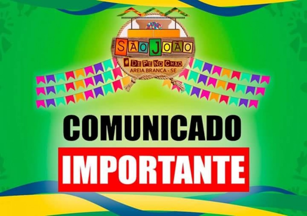 Comunicado - comercialização de bebidas no São João Pé no Chão de Areia Branca 2018